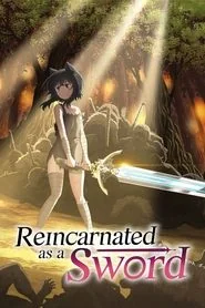 Reincarnated as a Sword: Season 1 poster