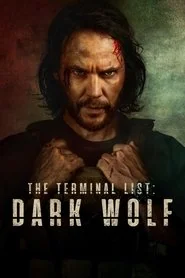 The Terminal List: Dark Wolf: Season 1 poster