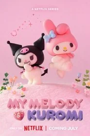 My Melody & Kuromi: Season 1 poster