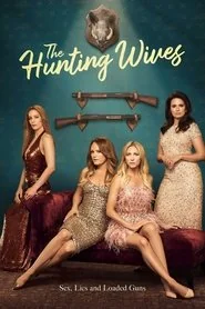 The Hunting Wives: Season 1 poster