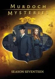 Murdoch Mysteries: Season 17 poster