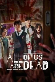 All of Us Are Dead: Season 1 poster