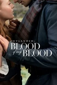 Outlander: Blood of My Blood: Season 1 poster