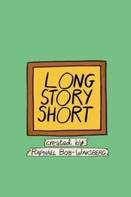 Long Story Short: Season 1 poster